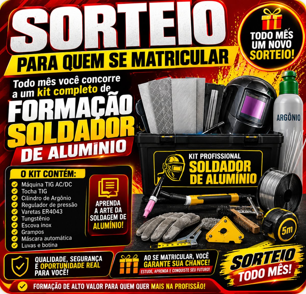 Sorteio mensal do kit completo de solda de alumínio para quem se matricular